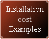 Priced installation examples